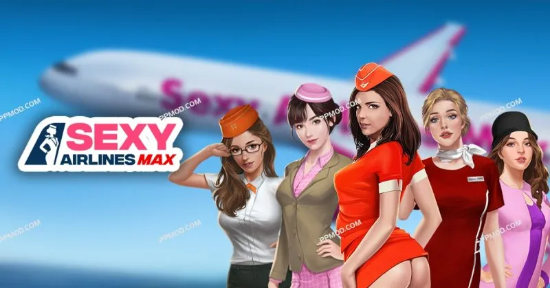 [18+]性感航空公司 原版 Sexy Airlines Ver.3.0.2.0-PPMOD